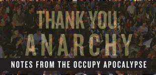 Occupy Radio: 13/12/4: Nathan Schneider, Thank You Anarchy, Notes from the Occupy Apocalypse