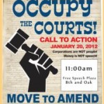 UPDATED INFO: 1/20/12 OCCUPY THE COURTS !