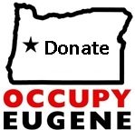 Fundraiser for Occupy Eugene and the Occupier Newsletter